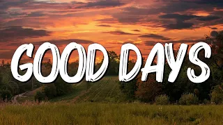 Good Days - SZA (Lyrics)