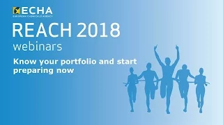 REACH 2018: Know your portfolio and start preparing now