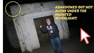 ABANDONED BUT NOT ALONE UNDER THE HAUNTED MOONLIGHT!