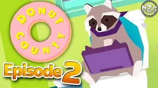 Donut County Gameplay Walkthrough - Episode 2 - Below Donut County! (PS4)