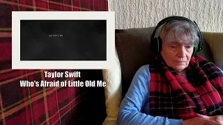 The Scottish Gran - Taylor Swift - Who's Afraid Of Little Old Me