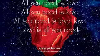 All You Need Is Love - Jim Sturgess and Dana Fuchs {Lyrics}