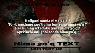 M1noR ft. UZmir - Nima yo'q! (TEXT) // LDM TEXT UZ