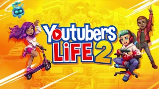 Youtubers Life 2 2021 OST Bring it on!