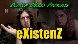 eXistenZ Review by Decker Shado