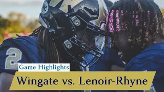 Game Highlights: Wingate Football vs Lenoir-Rhyne - 10/28/2023