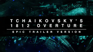 1812 Overture | Epic Trailer Version