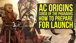 Assassin's Creed Origins Curse of the Pharaohs HOW TO PREPARE (AC Origins Curse of the Pharaohs)