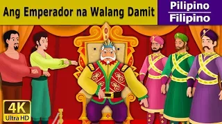 Ang Emperador na Walang Damit | Emperor's New Clothes  | Emperor's New Clothes in Filipino|