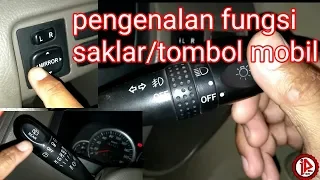 Belajar mobil mulai dari awal part#1 pengenalan fungsi tombol interior mobil-ibra auto