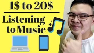 Earn Money Listening to Music! $1 to 20$ per Song - ( For Viewers Outside PH)