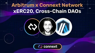 Connext & Arbitrum: Revolutionizing Crosschain DAOs and the xERC20 Ecosystem
