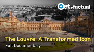 Behind the Art: The Louvre’s Hidden Engineering Secrets | Full Documentary