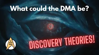 Star Trek Discovery Theories: The DMA