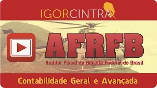 Aula Demonstrativa | Contabilidade Geral e Avançada para AFRFB (v2018)