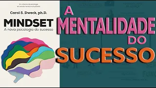 Mindset - A Nova psicologia do sucesso | Carol Dweck