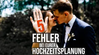 VERMEIDET diese 5 FEHLER bei eurer Hochzeitsplanung