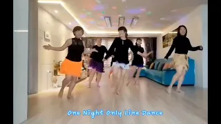 One Night Only Line Dance/32Count/4Wall/Beginner/제주라인댄스 라주망