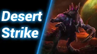 Desert Strike [ДЕХАКА] ● StarCraft 2