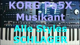 KORG Pa5X Musikant: Alle SCHLAGER Styles (complete style demo)