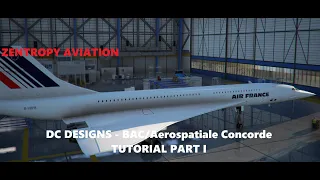 DC Designs Concorde (MSFS) - Review and Tutorial / Test Flight - Part 1: Cold and Dark Start, Taxi