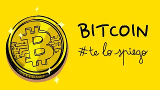 COSA SONO E COME FUNZIONANO I BITCOIN | #TELOSPIEGO