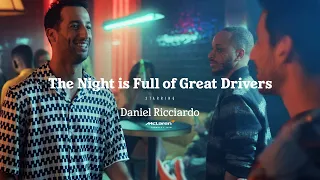 Heineken | The Night is Full of Great Drivers | Daniel Ricciardo