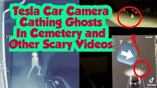 #Tesla Car Sensor Catching #Ghosts In Cemetery and Other #Paranormal Videos //#Latest 2021