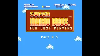 Let's Play Super Mario Bros. For Lost Players (Part 8-5) - Realtalk