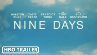 NINE DAYS | Official Trailer (2021) Movie