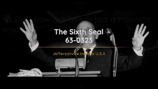 63-0323 The Sixth Seal | William Branham