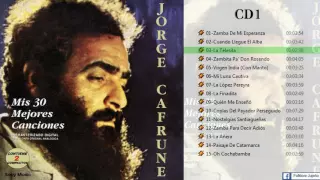 Jorge Cafrune - Mis 30 mejores canciones [CD 1]