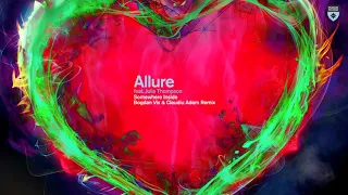 Allure featuring Julie Thompson - Somewhere Inside (Bogdan Vix & Claudiu Adam Remix)