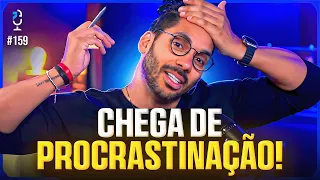 HÁBITOS PARA PARAR DE PROCRASTINAR (JOEL JOTA) | JOTA JOTA PODCAST #159