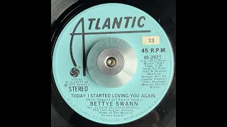 Bettye Swann   Today I Started Loving You Again