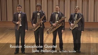 Pedro Iturralde - Suite Hellenique with Kritis vocal version | Russian Saxophone Quartet