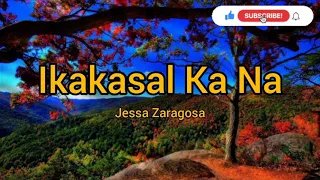 Ikakasal Ka Na by Jessa Zaragoza (Lyric Video)