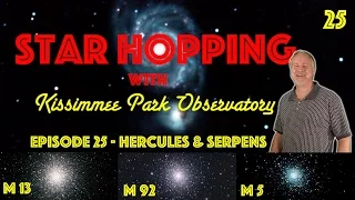 Star Hopping #25 - Find M13, M92, and M5