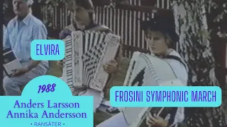 Accordion - Elvira & Frosini Symphonic March, Ransäter 1988, Anders Larsson, Annika Andersson