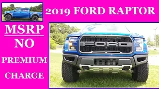 2019 Ford Raptor v8? -what you need to know & At MSRP NO premium charge