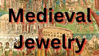 Discover the World of Medieval Jewelry: A Fascinating Look into the Past