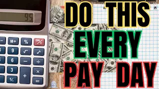 Do This EVERY Time You Get Paid (Paycheck Routine) - Paycheck Power 12 Things To Do When u are Paid