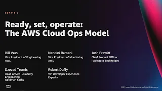 AWS re:Invent 2021 - Ready, set, operate: The AWS Cloud operations model