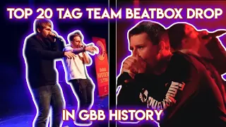 Top 20 Tag Team Beatbox Drop in GBB History!