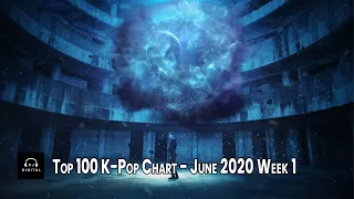 [Top 100] K-Pop Chart - (June 2020) Week 1 - Digi's Picks