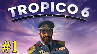 Tropico 6 ► Начало ► №1