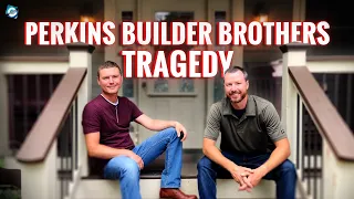 What happened to the Perkins Builder Brothers?