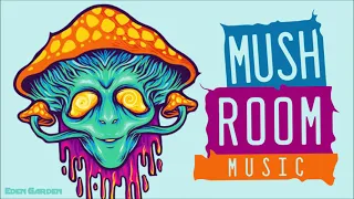 Mind Deep Relaxing Non Stop Music Playlist | Mushroom Weed Dope Chill Psilocybin