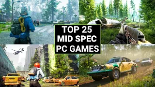 Top 25 Mid Spec Open World PC Games ( 6GB RAM / 8GB RAM / 1 GB VRAM /2GB VRAM ) Mid Spec Pc Games |