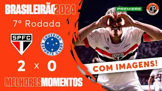 SÃO PAULO 2 X 0 CRUZEIRO - MELHORES MOMENTOS COM IMAGENS - BRASILEIRÃO 2024